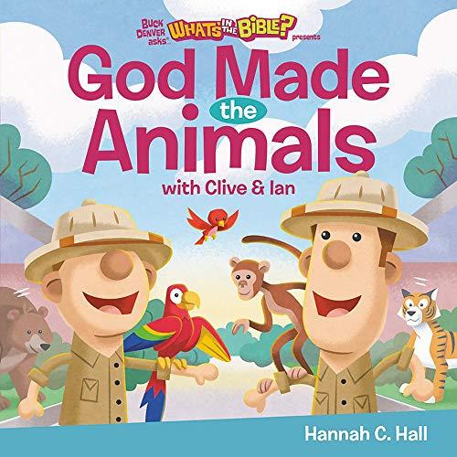 God Made the Animals (Buck Denver Asks... What's in the Bible?)