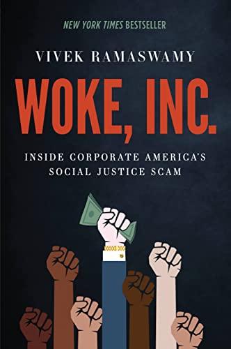 Woke, Inc: Inside Corporate America's Social Justice Scam