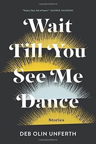 Wait Till You See Me Dance: Stories