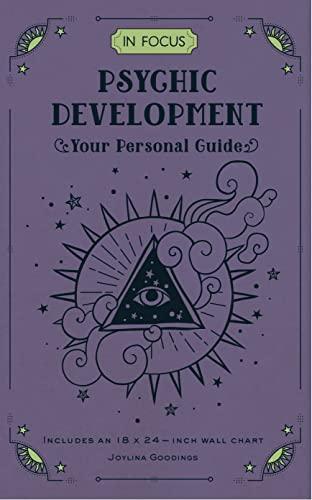 Psychic Development: Your Personal Guide (In Focus)