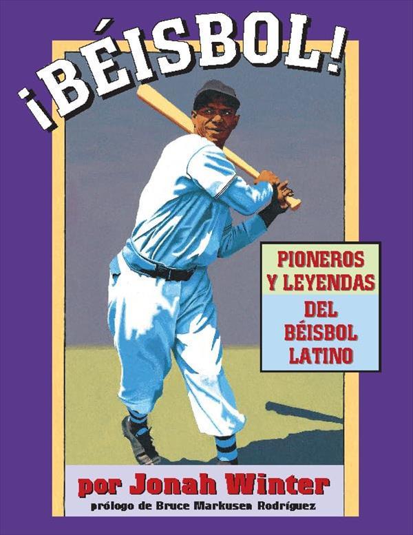 Beisbol: Pioneros y Leyendas del Beisbol Latino