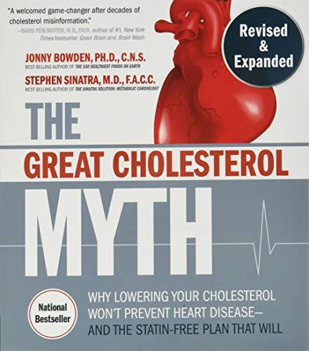 The Great Cholesterol Myth (Revised & Expanded)