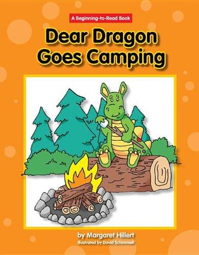 Dear Dragon Goes Camping (Dear Dragon: Beginning-To-Read Book)
