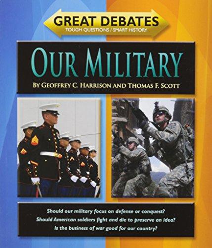 Our Military (Great Debates)