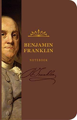 Benjamin Franklin Signature Notebook (The Signature Notebook Series)