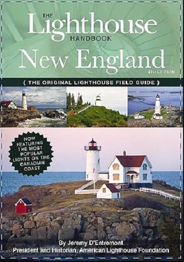 The Lighthouse Handbook New England and Canadian Maritimes (4th Edition)