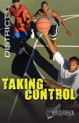 Taking Control (District 13)