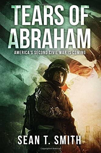 Tears of Abraham: America's Second Civil War Is Coming