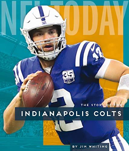 The Story of the Indianapolis Colts (NFL Today)