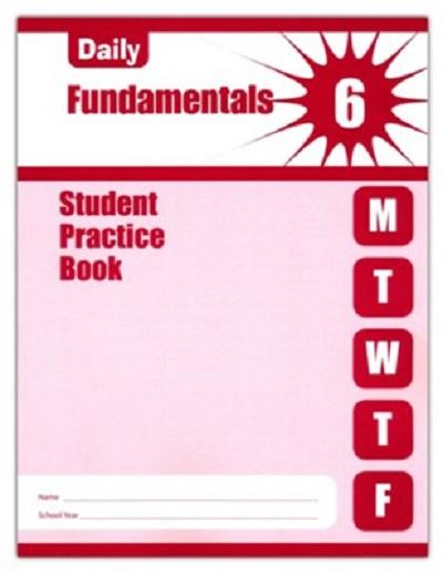 Daily Fundamentals, Grade 6 Individual Student Practice Book