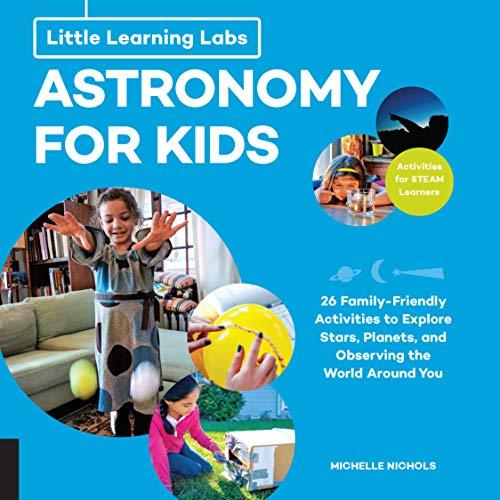 Astronomy for Kids (Little Learning Labs)