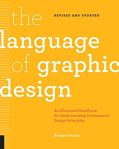 The Language of Graphic Design (Revised and Updated)