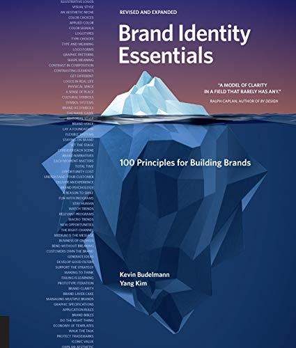 Brand Identity Essentials: 100 Principles for Building Brands (Essential Design Handbooks Revised and Expanded)