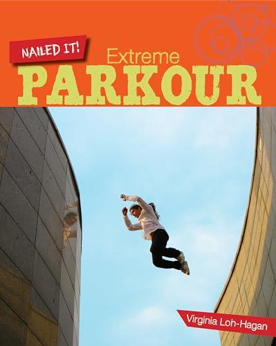Extreme Parkour (Nailed It!)