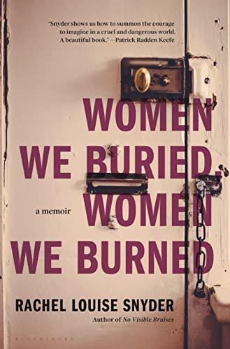 Women We Buried, Women We Burned: A Memoir