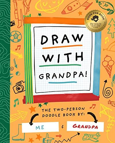 Draw With Grandpa (Two-Dle Doodle, Bk.4)