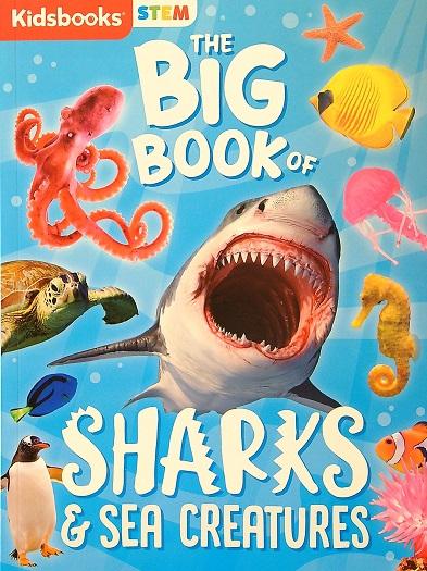 The Big Book of Sharks & Sea Creatures (STEM)