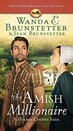 The Amish Millionaire (A Holmes County Saga)