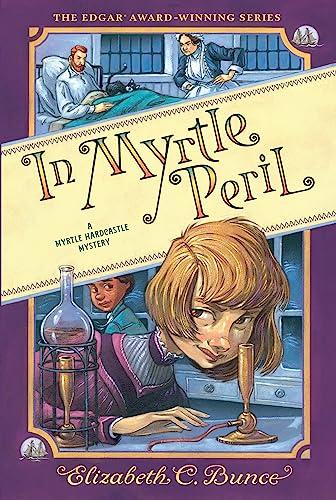 In Myrtle Peril (Myrtle Hardcastle Mystery, Bk. 4)