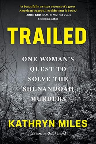 Trailed: One Woman's Quest to Solve the Shenandoah Murders