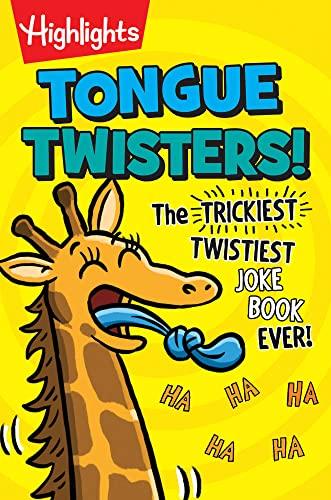Tongue Twisters! The Trickiest, Twistiest Joke Book Ever