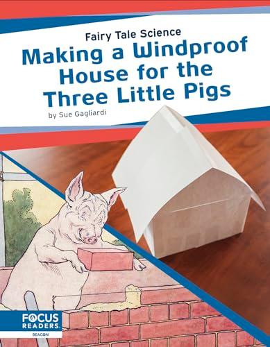 Making a Windproof House for the Three Little Pigs (Fairy Tale Science)