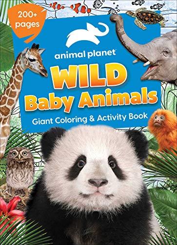 Wild Baby Animals Gtiant Coloring & Activity Book (Animal Planet(