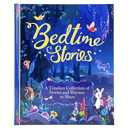Bedtime Stories: A Timeless Collection of Stories and Rhymes to Share