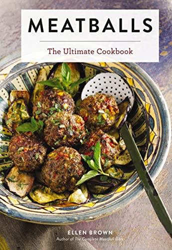 Meatballs: The Ultimate Cookbook (Ultimate Cookbooks)