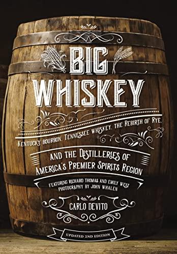 Big Whiskey (Revised Edition)