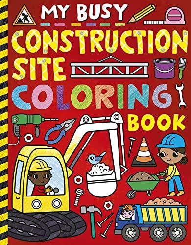 My Busy Construction Site Coloring Book