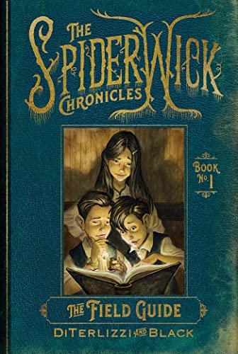 The Field Guide (The Spiderwick Chronicles, Bk. 1)