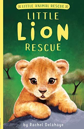 Little Lion Rescue (Little Animal Rescue)