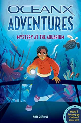 Mystery at the Aquarium (OceanX Adventures, Bk. 1)