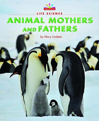 Animal Mothers and Fathers (Beginning-to-Read)