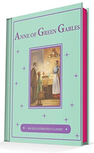 Anne of Green Gables: An Illustrated Classic