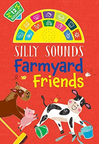 Farmyard Friends (Silly Sounds)