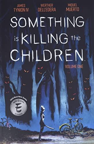 Something is Killing the Children (Volume 1)
