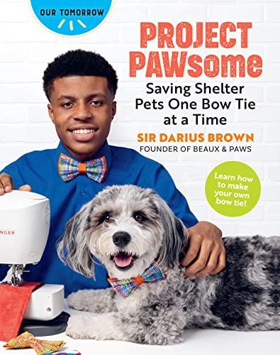 Project PAWsome: Saving Shelter Pets One Bow Tie at a Time