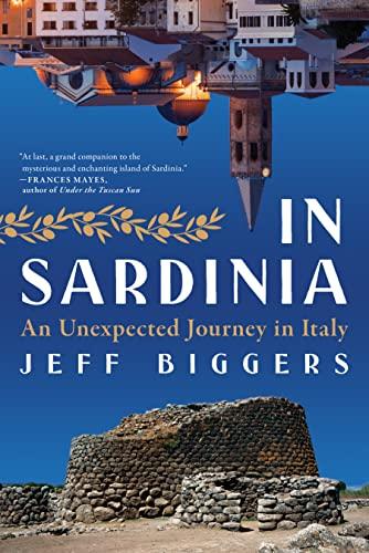 In Sardinia: An Unexpected Journey in Italy