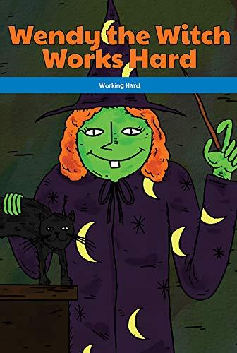 Wendy the Witch Works Hard (Working Hard)