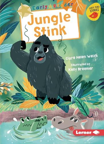 Jungle Stink (Early Reader, Gold)