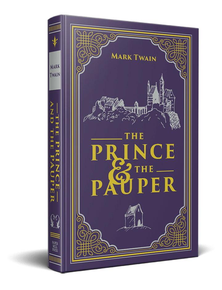The Prince & The Pauper (Paper Mill Press Classics)