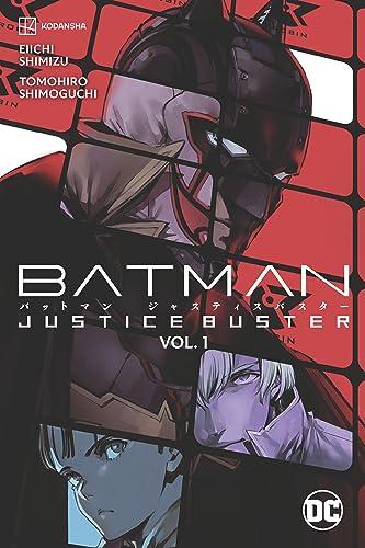 Justice Buster (Batman, Volume 1)