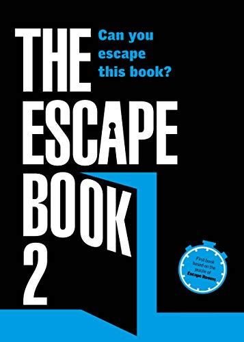 The Escape Book 2: Can You Escape This Book? (Escape Book Series, Bk. 2)