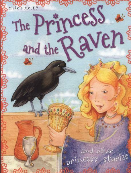 The Princess and the Raven and Other Princess Stories