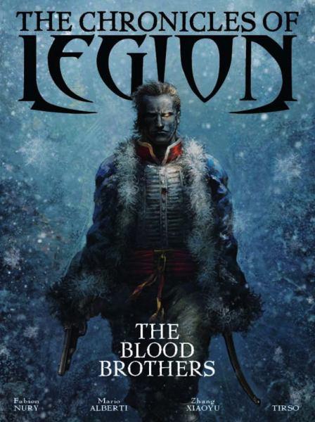 The Chronicles of Legion Volume 3: The Blood Brothers