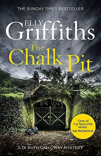 The Chalk Pit (Ruth Galloway Mystery, Bk. 9)