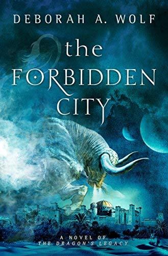 The Forbidden City (The Dragon's Legacy Bk. 2)