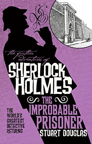 The Improbable Prisoner (The Further Adventures of Sherlock Holmes)